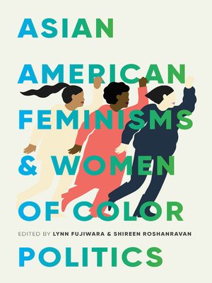 cover image of Asian American Feminisms and Women of Color Politics
